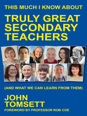 cover image of This Much I Know About Truly Great Secondary Teachers
